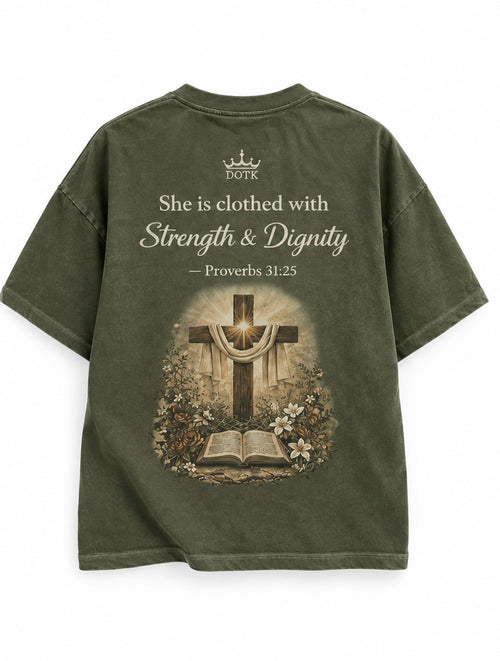 Proverbs 31 - Strength & Dignity Tee